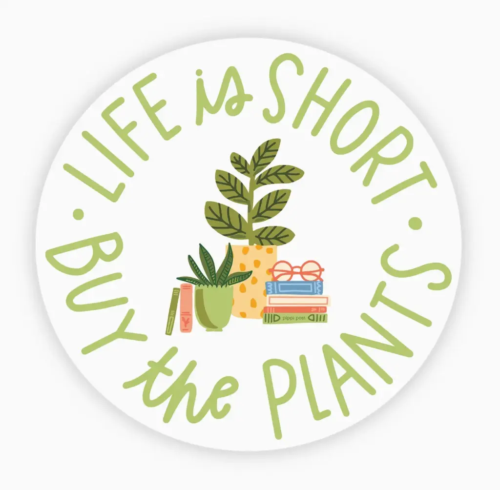 Buy the Plants Decal Sticker