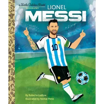 Lionel Messi: A Lgb Biography