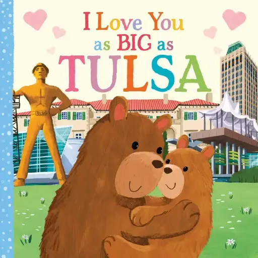 [BGB-9781728274706] I Love You As Big As Tulsa Children's Book